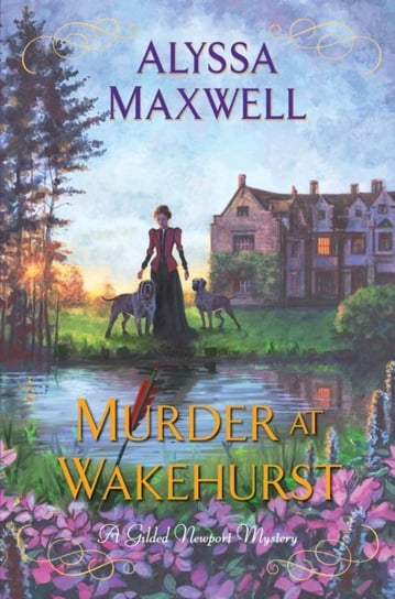Murder at Wakehurst Alyssa Maxwell