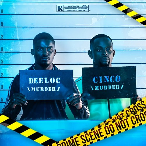 Murder Deeloc & Cinco