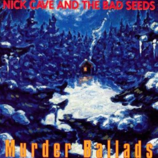 Murder Ballads (Remastered) Nick Cave and The Bad Seeds