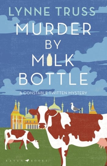 Murder by Milk Bottle Lynne Truss