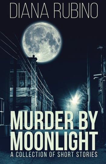 Murder By Moonlight Rubino Diana