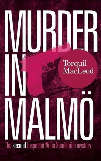 Murder in Malmo Macleod Torquil