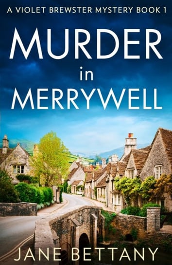 Murder in Merrywell Bettany Jane