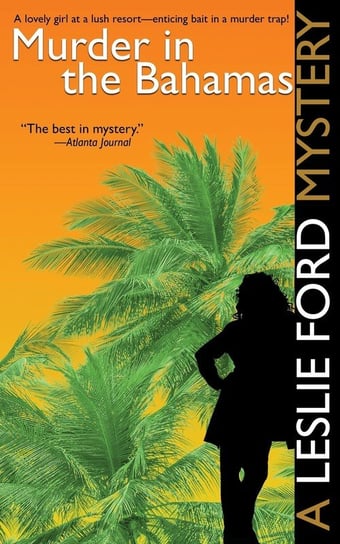 Murder in the Bahamas Ford Leslie
