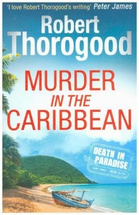 Murder in the Caribbean Thorogood Robert