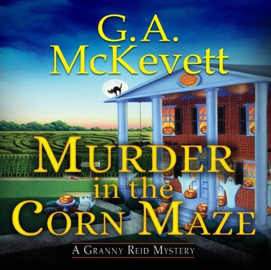Murder in the Corn Maze McKevett G. A., Nicholson Mil
