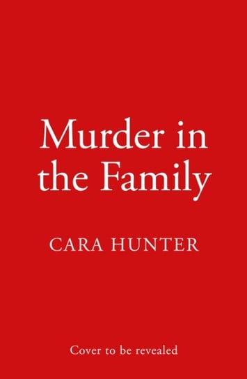 Murder in the Family Hunter Cara