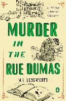 Murder In The Rue Dumas Longworth M. L.