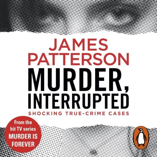 Murder, Interrupted Patterson James