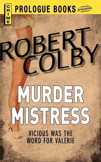 Murder Mistress Colby Robert