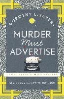 Murder Must Advertise Sayers Dorothy L.