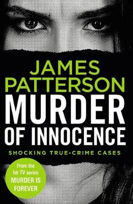 Murder of Innocence: (Murder Is Forever: Volume 5) Patterson James