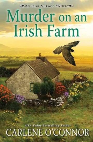 Murder On An Irish Farm: A Charming Irish Cozy Mystery Carlene O'Connor