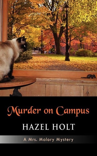 Murder on Campus Holt Hazel