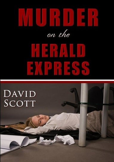 Murder on the Herald Express Scott David