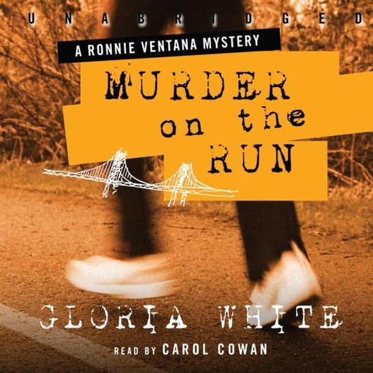 Murder on the Run White Gloria