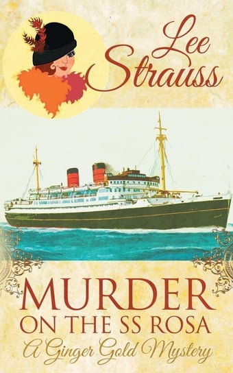 Murder on the SS Rosa Strauss Lee
