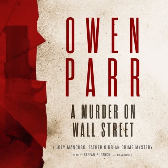 Murder on Wall Street Parr Owen