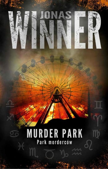 Murder park. Park morderców Winner Jonas