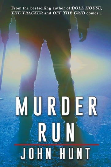 Murder Run Hunt John