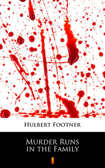 Murder Runs in the Family - ebook mobi Footner Hulbert