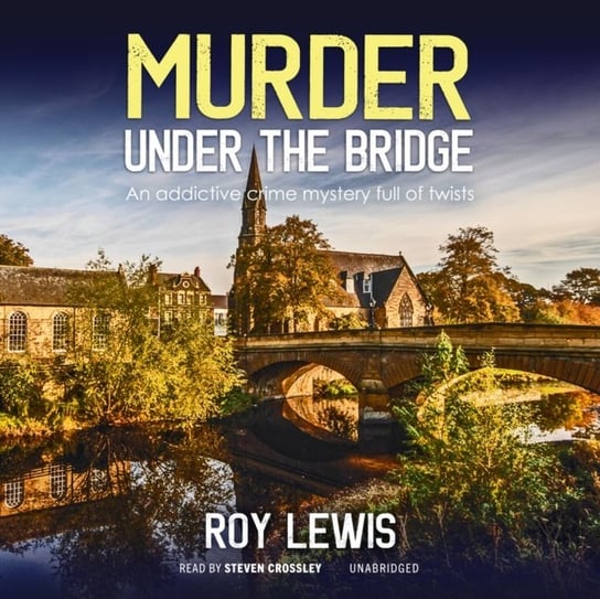 Murder under the Bridge Lewis Roy