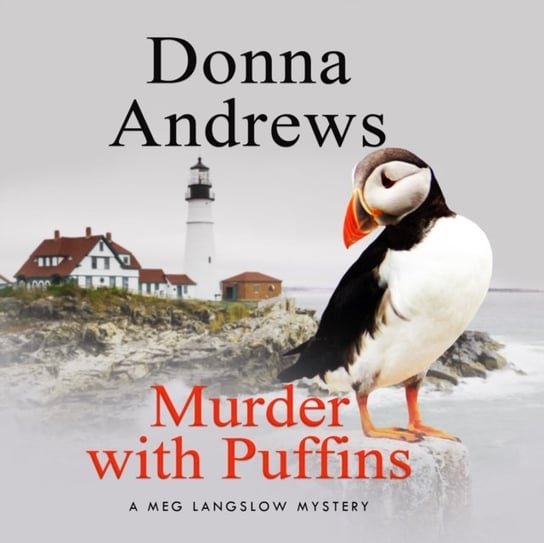 Murder with Puffins Andrews Donna, Dunne Bernadette