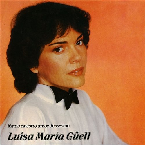 Murió nuestro amor de verano Luisa María Güell