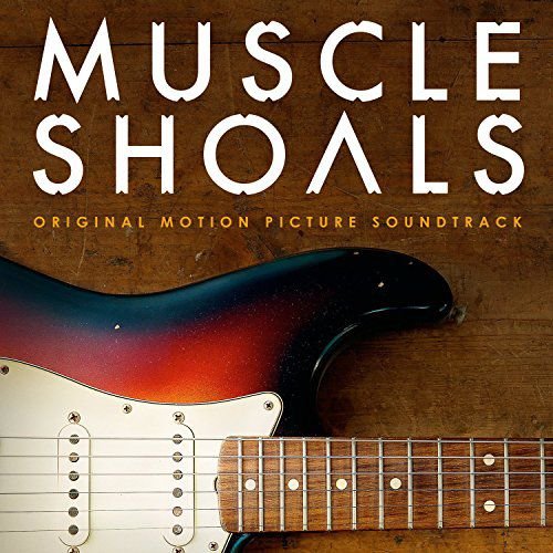 Muscle Shoals soundtrack Various Artists