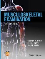 Musculoskeletal Examination Gross Jeffrey M., Fetto Joseph, Rosen Elaine