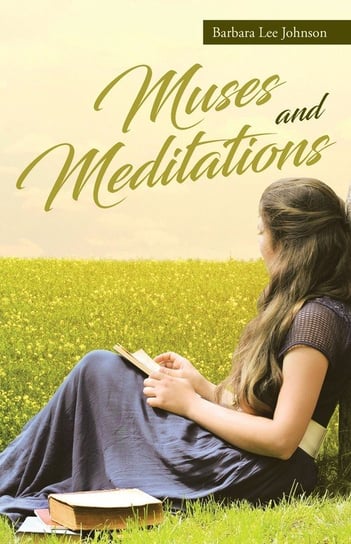 Muses and Meditations Johnson Barbara Lee