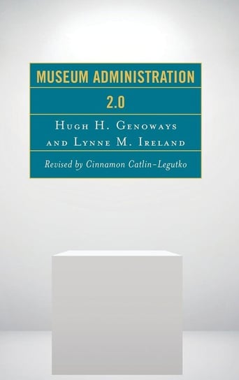 Museum Administration 2.0 Genoways Hugh H