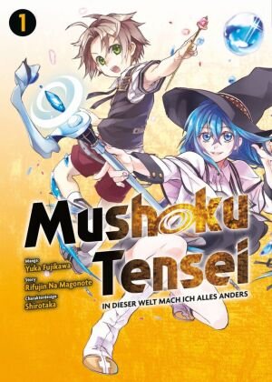 Mushoku Tensei - In dieser Welt mach ich alles anders 01. Bd.1 Panini Manga und Comic