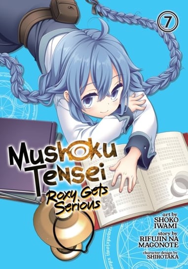 Mushoku Tensei. Roxy Gets Serious. Volume 7 Rifujin na Magonote