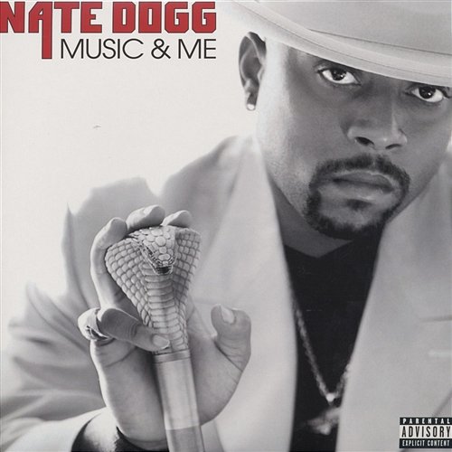 Music and Me Nate Dogg