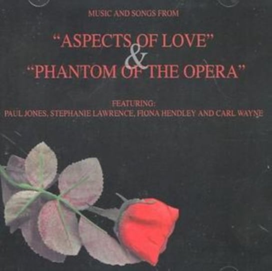 Music And Songs From 'Aspects Of Love' & 'Phantom Of The Opera' Fabulous