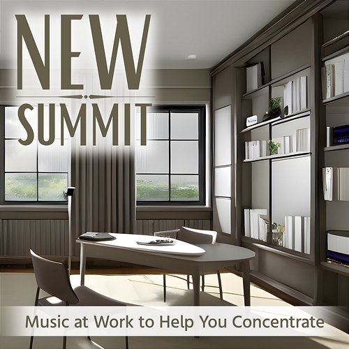 Music at Work to Help You Concentrate New Summit