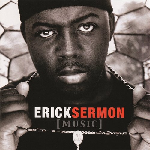 Music Erick Sermon