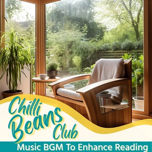 Music Bgm to Enhance Reading Chilli Beans Club