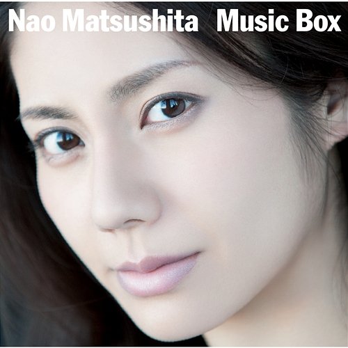 Music Box Nao Matsushita