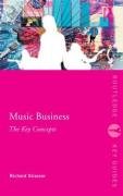 Music Business: The Key Concepts Strasser Richard