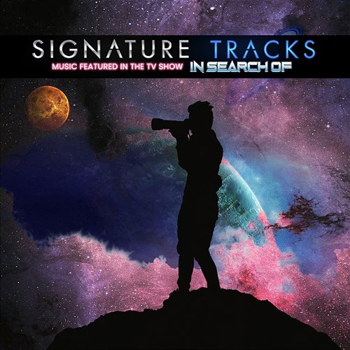 Music Featured In The TV Show In Search Of Vol. 1 Signature Tracks