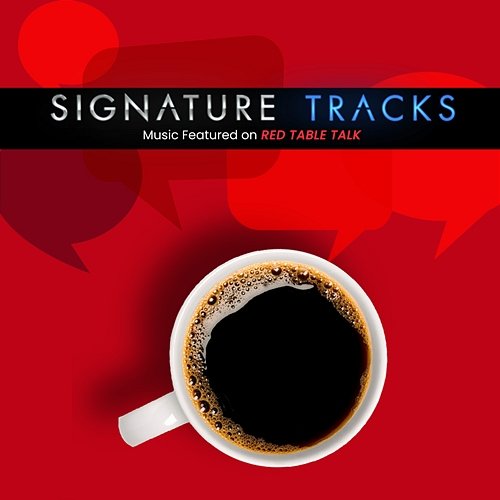 Music Featured On Red Table Talk Vol. 2 Signature Tracks