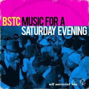 Music For A Saturday Bstc