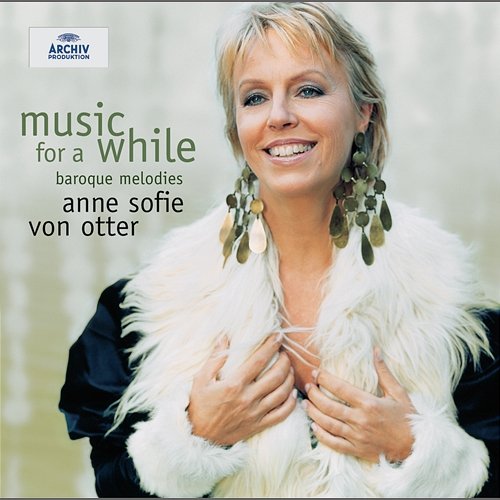 Music for a While Anne Sofie von Otter