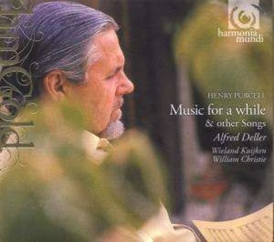 Music For a While Deller Alfred, Kuijken Wieland, Christie William