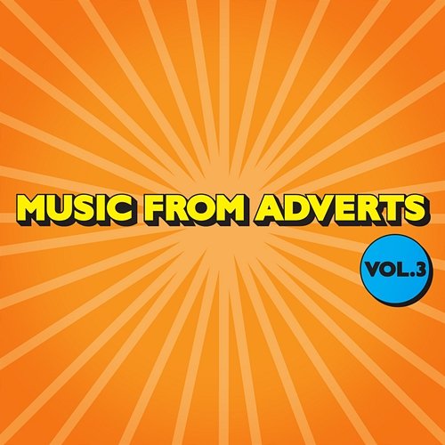 Music for Adverts Vol. 3 London Music Works, The Daniel Caine Orchestra, The City of Prague Philharmonic Orchestra, Keith Ferreira