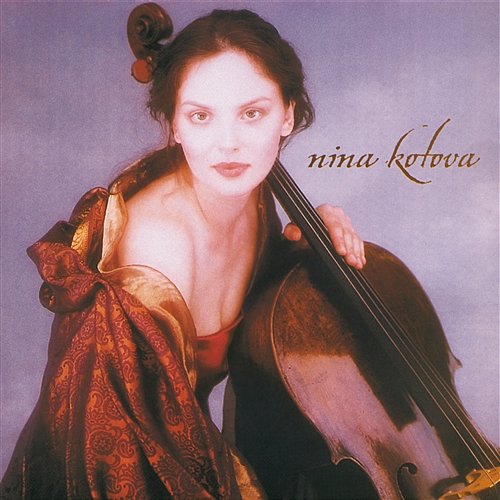 Music for Cello & Chamber Orchestra Nina Kotova, Moscow Chamber Orchestra, Constantine Orbelian