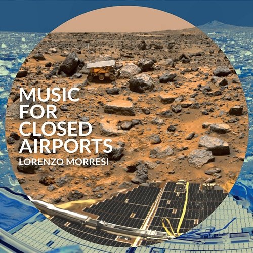 Music For Closed Airports Lorenzo Morresi