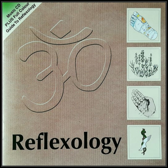 Music For Mind Body & Spirit - Reflexology Various Artists